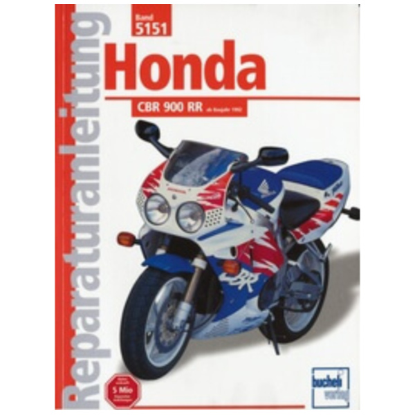 Motorbuch Vol. 5151 Repair instructions for: HONDA CBR 900 RR (since 1992)