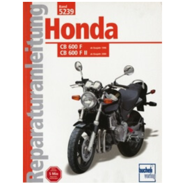 Reparaturhandbuch Motorbuch Bd. 5239 Reparatur-Anleitung für: HONDA Hornet CB 600, ab 98