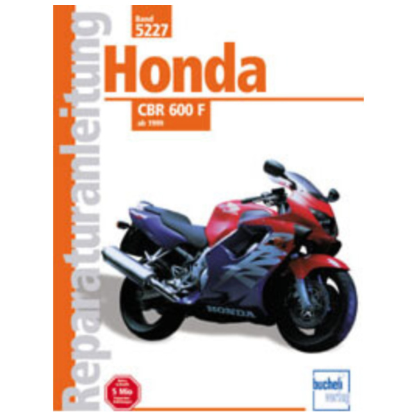 Reparaturhandbuch Motorbuch Bd. 5227 Reparatur-Anleitung für: HONDA CBR 600 F, ab 99