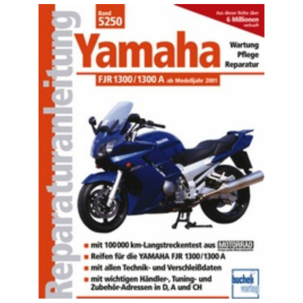 Reparaturhandbuch Motorbuch Bd. 5250 Reparatur-Anleitung für: YAMAHA FJR 1300, 01