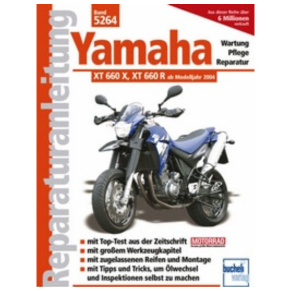 Reparaturhandbuch Motorbuch Bd. 5264 Reparatur-Anleitung für: YAMAHA XT 660/R, 04 passend für Yamaha XT  660  2007, 34 PS, 25 kw