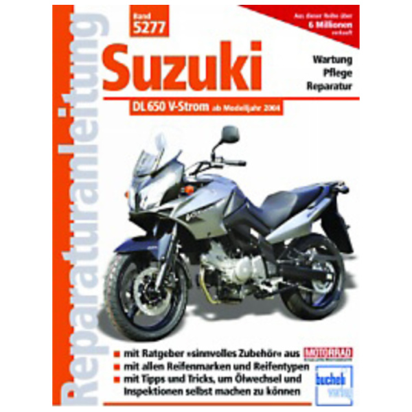Motorbuch Vol. 5277 Repair instructions for: SUZUKI DL 650 V-current 04