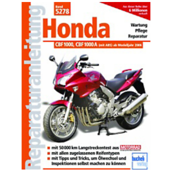 Reparaturhandbuch Motorbuch Bd. 5278 Reparatur-Anleitung für: HONDA CBF 1000 06