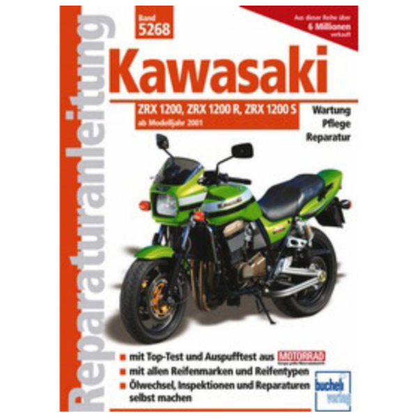 Motorbuch Vol. 5268 Repair instructions for: KAWASAKI ZRX 1200R/S, 01