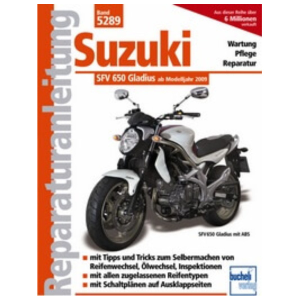Motorbuch Vol. 5289 Repair Instructions for: SUZUKI SFV 650 Gladius, 09