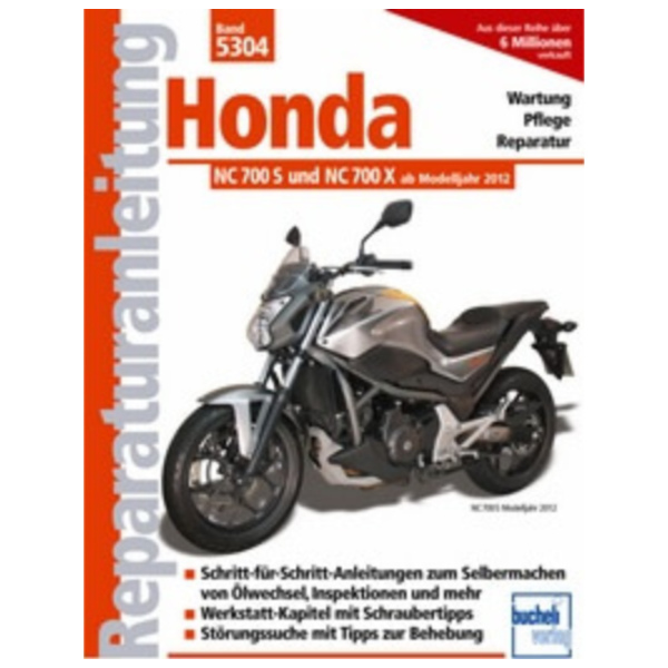 Reparaturhandbuch Motorbuch Bd. 5304 Reparatur-Anleitung für: HONDA NC 700 S/X, 12