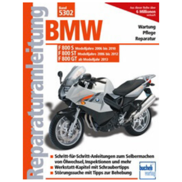 Reparaturhandbuch Motorbuch Bd. 5302 Reparatur-Anleitung für: BMW F 800 S,ST,GT