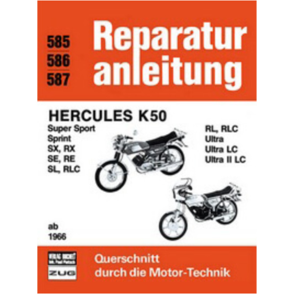 Motorbuch Vol. 585 Repair instructions for: Hercules K50 from 1966 onwards