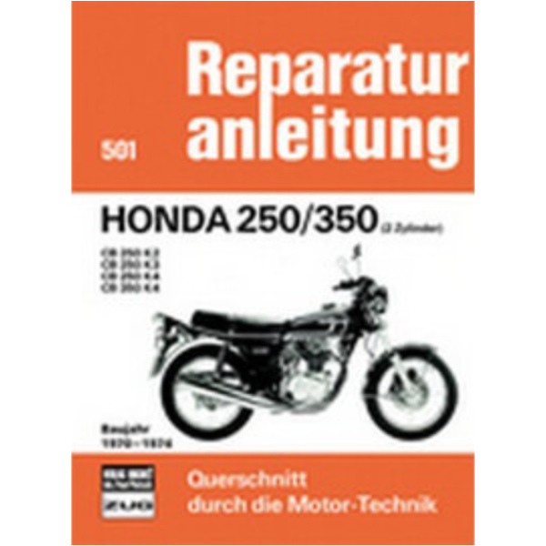 Motorbuch Vol. 501 Repair instructions for: HONDA 250/350 Year of construction 70-74