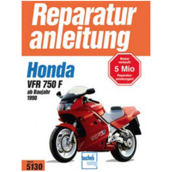 Motorbuch Vol. 5130 Repair instructions for: HONDA VFR 750 F