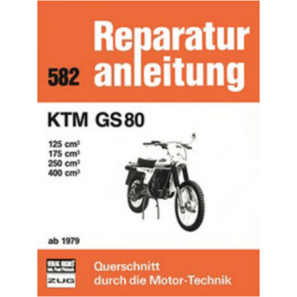 Reparaturhandbuch Motorbuch Bd. 582 Reparatur-Anleitung für: KTM GS 80