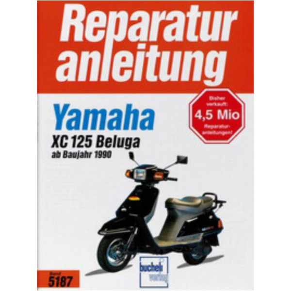 Reparaturhandbuch Motorbuch Bd. 5187 Reparatur-Anleitung für: YAMAHA XC 125 Beluga