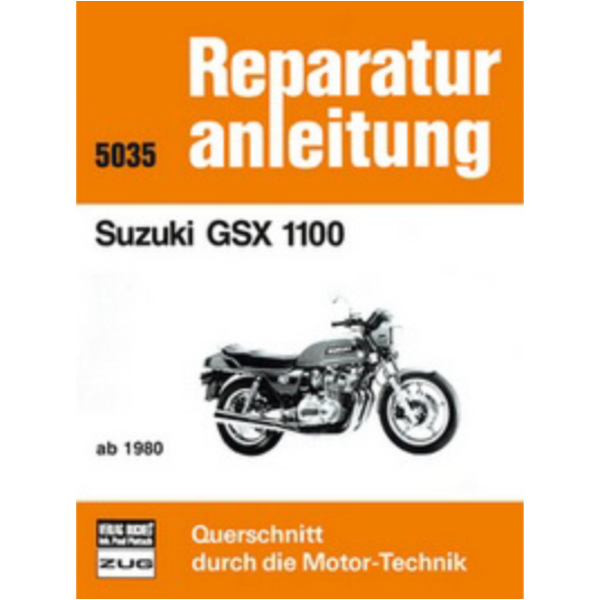Motorbuch REPAIR INSTRUCTION 5035 for SUZUKI GSX 1100