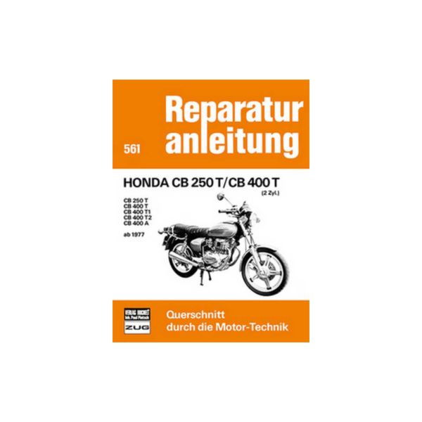 Motorbuch Vol. 561, Rep. Instructions for: HONDA CB 250 T/CB 400 T