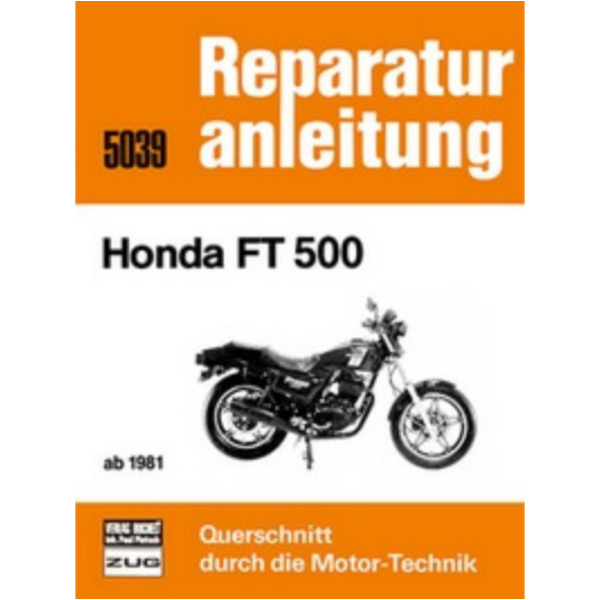 Motorbuch Vol. 5039 Repair instructions for: HONDA FT 500