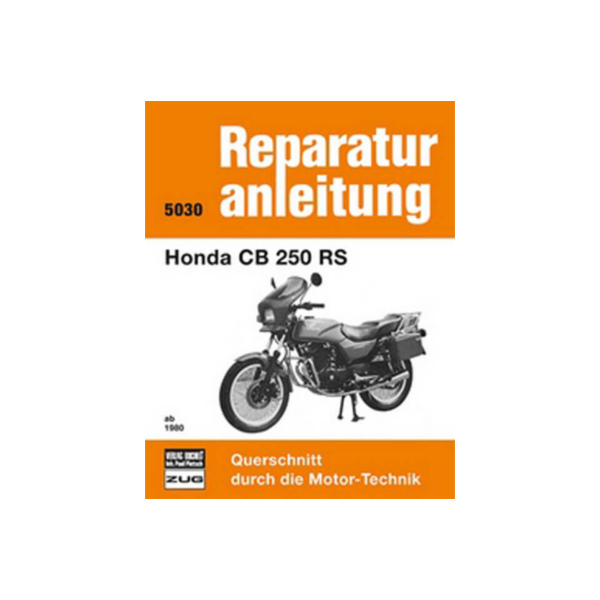Motorbuch Bd. 5030 Reparatur-Anleitung für: HONDA CB 250 RS ab 1980