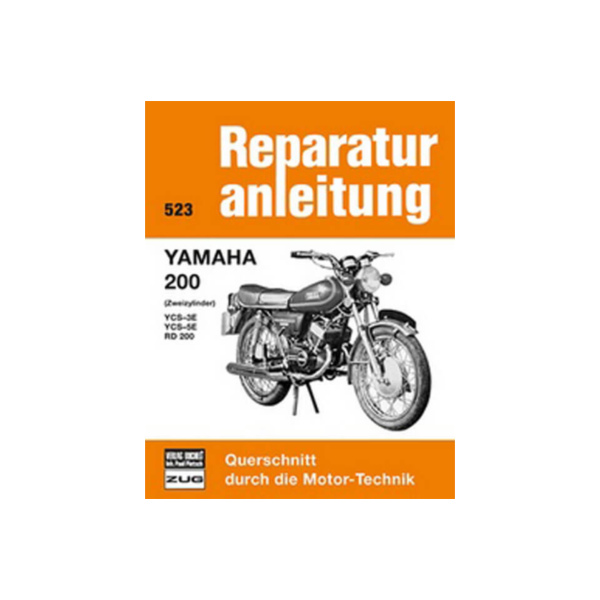 Motorbuch Bd. 523 Reparatur-Anleitung für: YAMAHA 200 - (Zweizylinder) YCS-3 E/YCS-5 E/RD 200