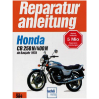 Motorbuch Vol. 584 Repair instructions for: HONDA CB 250 N/400 N (since 1978)