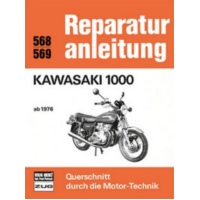 Reparaturhandbuch Motorbuch Bd. 568 Reparatur-Anleitung für: KAWASAKI 1000 ab1976