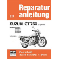 Motorbuch Vol. 527 Repair instructions for: SUZUKI GT 750 3Zyl.1971-1976